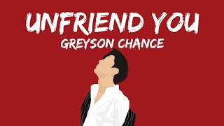 Greyson Chance - Unfriend You (Lyrics)