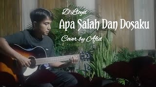 Apa Salah Dan Dosaku (D'LLOYD) - cover by afid (instrumen)