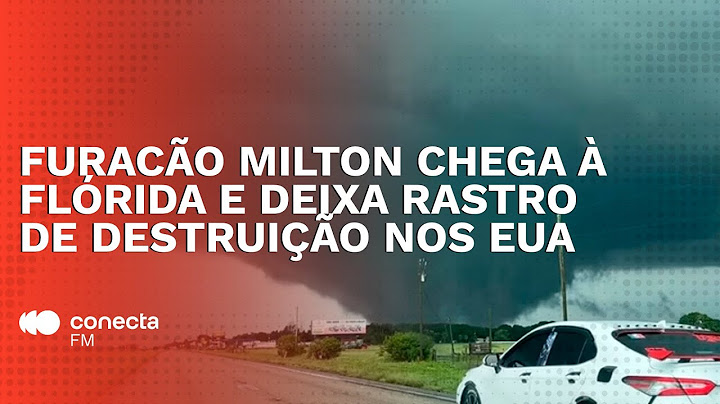 Furacão Milton chega à Flórida e deixa rastro de destruição nos Estados Unidos