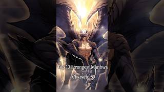 Top 10 Strongest ManhwaCharacters❤️‍🔥 #manhwa #editfavmanhwa #manhwareccomendation #manhua #webtoon