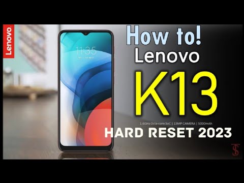 How To Hardreset Lenovo K13 New Method Feb 2023 By Gsmnuman