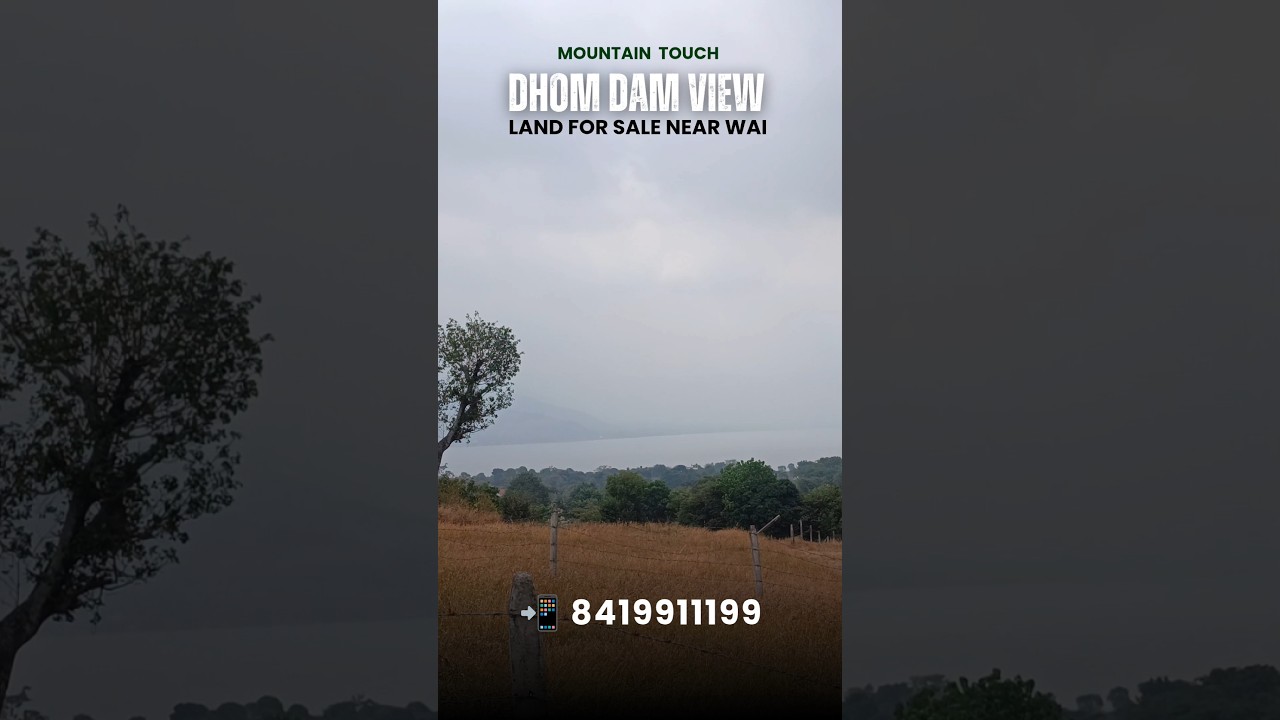 Exclusive 20 Acre Dhom Dam View Plot with Mountain Touch at Wai, Panchgani.📲 8419911199