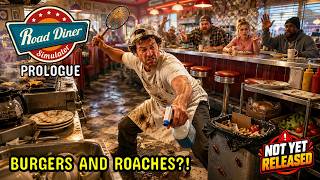 I Had to Kill Roaches Before Serving Customers | Road Diner Simulator: Prologue | Not yet release.