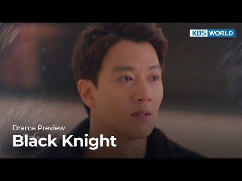 (<strong>Preview</strong>) <strong>Black</strong> Knight : EP3,4 | KBS WORLD TV
