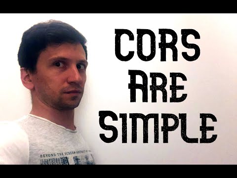 CORS are simple (with examples). Part 1