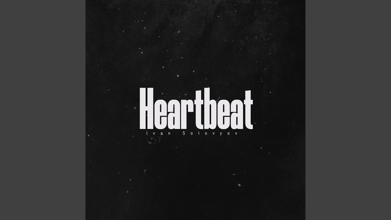 Watch Heartbeat on YouTube Watch Heartbeat on YouTube