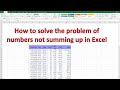 How to solve the problem of numbers not summing up in excel