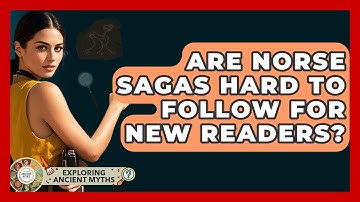 Are Norse Sagas Hard To Follow For New Readers? - Exploring Ancient Myths