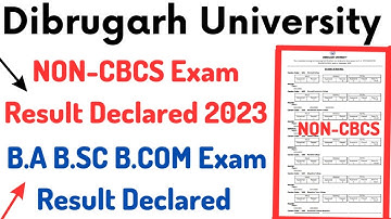 Dibrugarh University Non-CBCS exam result declared|BA BSC BCOM result declared