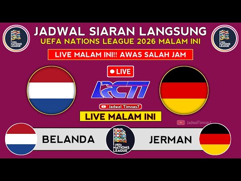 bigbet78 x HABIBITOTO - JADWAL SIARAN LANGSUNG - JADWAL UEFA NATIONS LEAGUE 2026 HARI INI - BELANDA VS JERMAN LIVE RCTI 