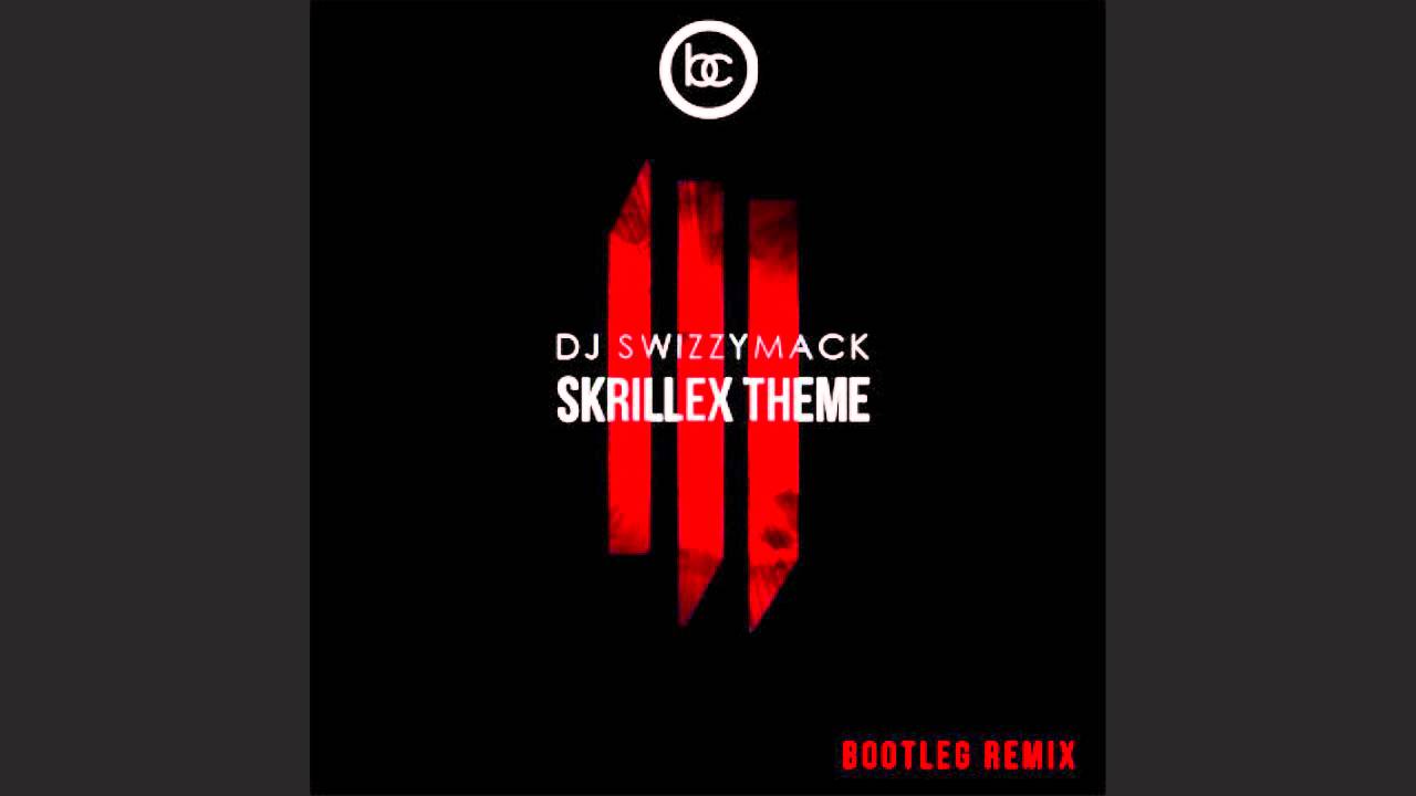Dj Swizzymack - Skrillex Theme (Bootleg Remix)