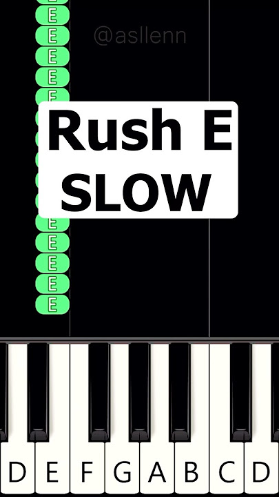 Rush E | SLOW Piano Tutorial