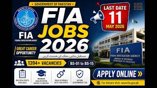 FIA Jobs 2026 | Complete Guide to Apply Online (Posts, Eligibility &amp; Last Date)