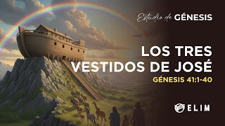 The Three Robes of Joseph | Genesis 41:1-40 | Bible Study