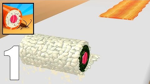 Sushi Roll 3D - Gameplay part1 - Level1-5