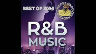 Episode 375: 2024: Best of R&B (Vol. 1)