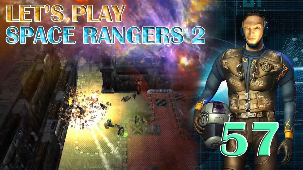 Let's Play Space Rangers 2 Reboot - Episode 57 - Fear the Ramp - YouTube