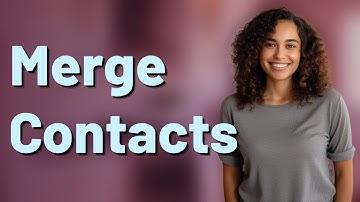 How Do You Merge Contacts from Multiple iPhone Accounts?