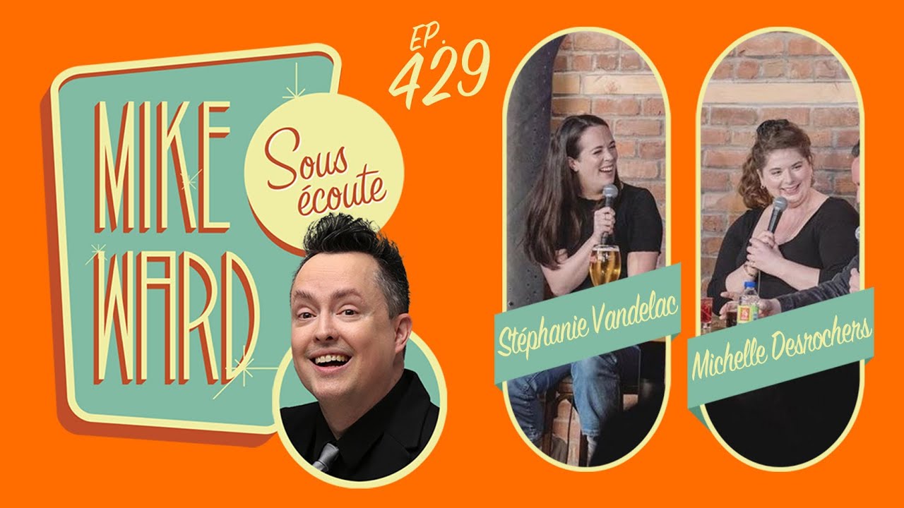 #429 - Michelle Desrochers et Stéphanie Vandelac