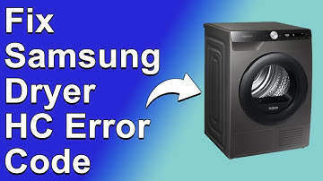 How To Fix The Samsung Dryer HC Error Code - Meaning, Causes, & Solutions (Proven Fix!)
