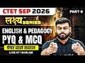 CTET English Paper 2 & 1 | English PYQ For CTET Sept 2026 | CTET English Pedagogy By Sharad Sir #6