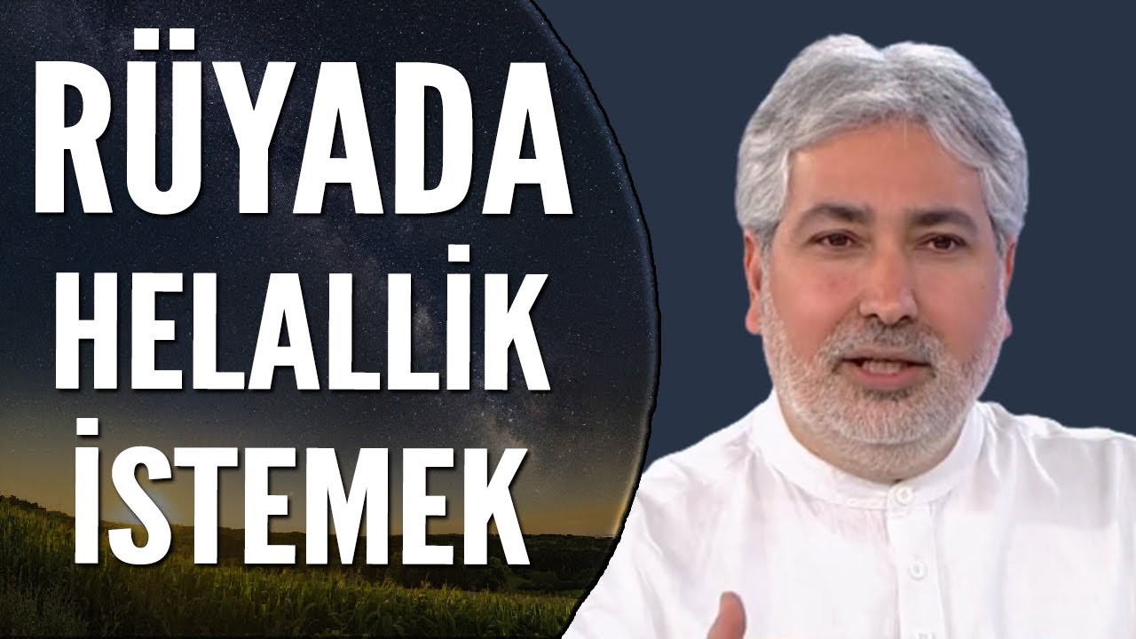 Rüyada Oğlunun Helallik İstemesi Ne Anlama Gelir? | Mehmet Emin Kırgil