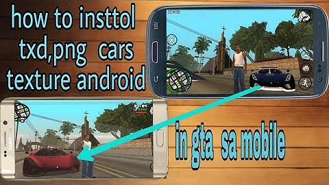How to insttol txd,png  in gta sa android