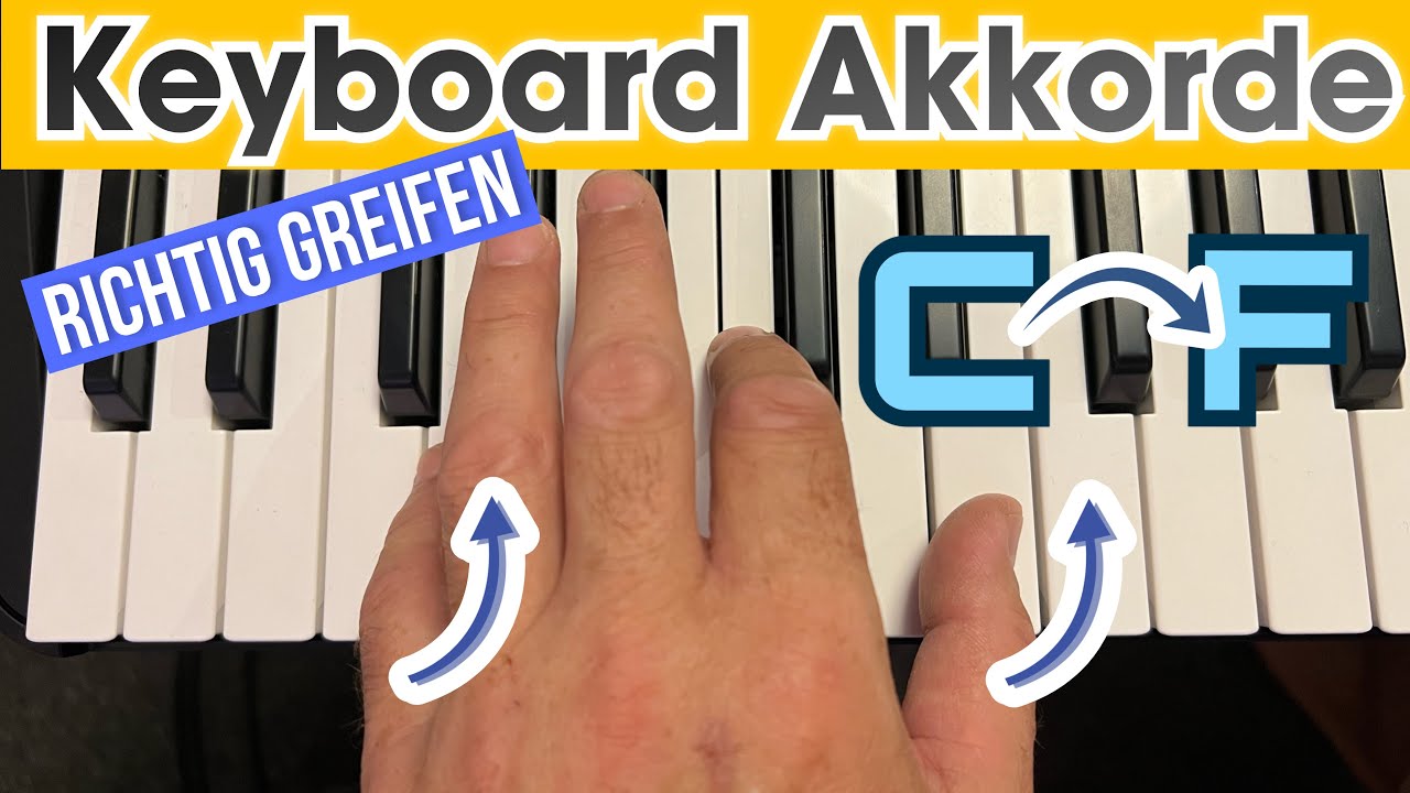 Keyboard Akkorde richtig greifen