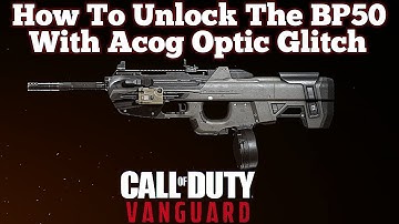 How To Unlock The BP50 With Acog Optic Glitch (1 Specific Optic Needed)