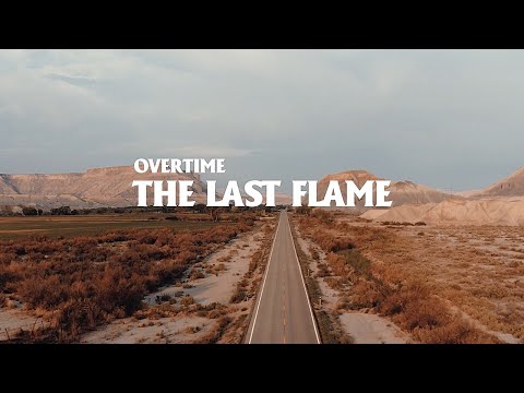 Overtime - The Last Flame