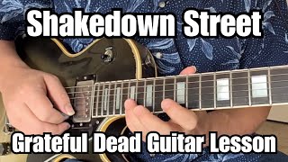 GRATEFUL DEAD Guitar Lesson SHAKEDOWN STREET w/ Tabs