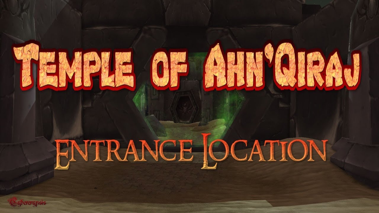 WoW Temple of Ahn'Qiraj Entrance Location - YouTube