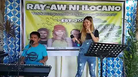 SWEET ILOCANO MEDLEY | RAY-AW NI ILOCANO