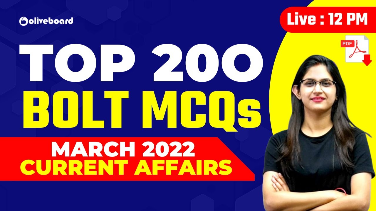 Top 200 | Oliveboard Bolt MCQs | Current Affairs March 2022 | By Sushmita Ma'am