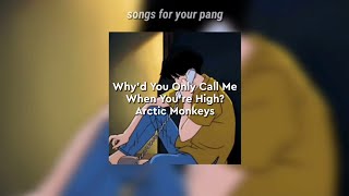 Why’d You Only Call Me When You’re High? - Arctic Monkeys [Letra/Tradução]