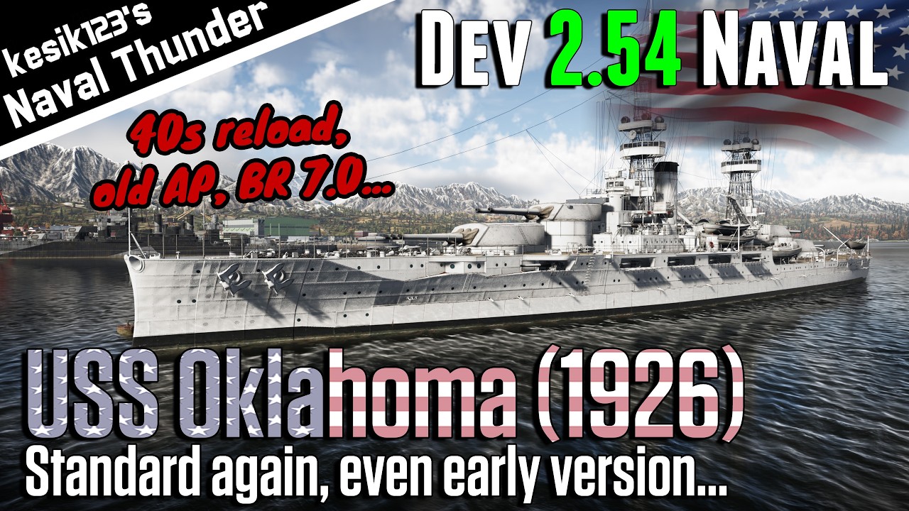 War Thunder Dev 2.54] USS Oklahoma (1926) : Nevada Class