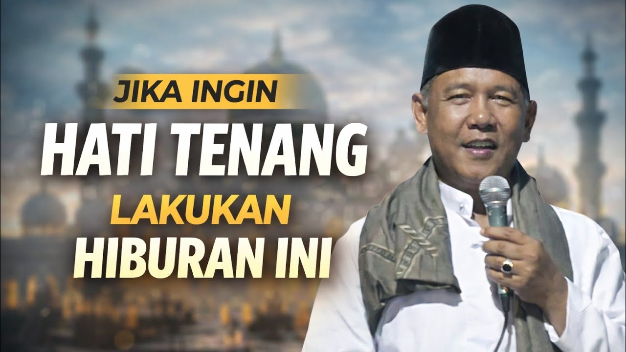 Hiburan Istimewa yang Membawa Ketenangan Hati - KH. Syairozi Terbaru