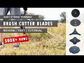 Best Brush Cutter Blades for String Trimmers - Complete Guide - Review, Tests and Demonstration!