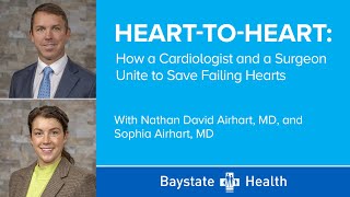 "Heart-to-Heart - How a Cardiologist and Cardiac Surgeon Unite to Save Failing Hearts" (2/1/26)