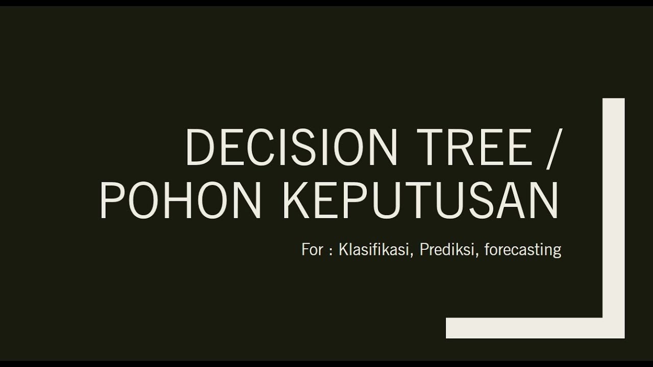 Data Mining - Decision Tree / Pohon Keputusan - YouTube