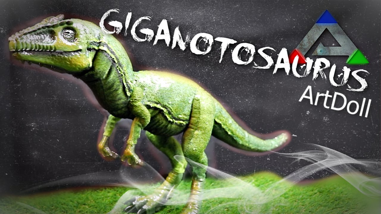 GIGANOTOSAURUS ARTDOLL ARK Survival Evolved || Posable ArtDoll Tutorial