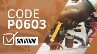 ☢️ How to fix P0603 code: CAUSES and SOLUTIONS【2025】☢️