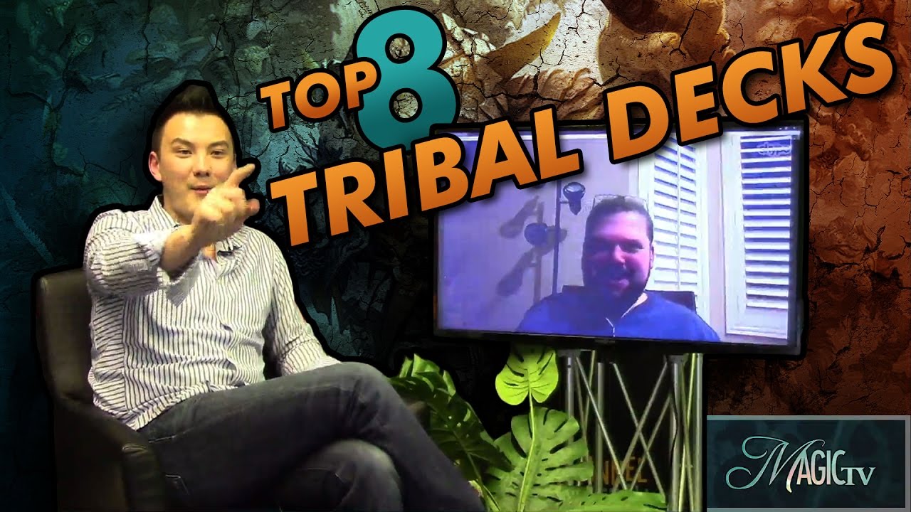 Magic TV - Top 8 Tribal Decks