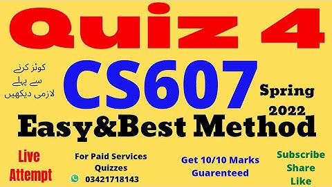 Cs607 quiz 4 2022 Cs607 quiz 4 spring solution 2022 Cs607 quiz 4 solution 2022 Cs607 quiz no 4 2022
