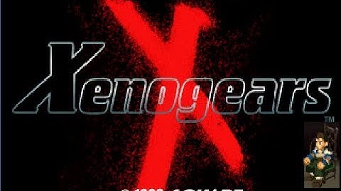 Xenogears LIVESTREAM Disc 2