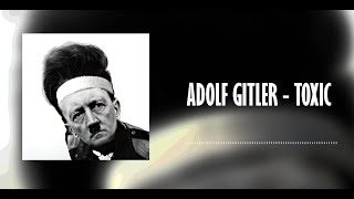 Adolf Hitler - TOXSIC (BUSTER) | AI Cover