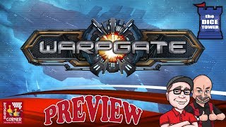 "WARPGATE" a Dice Tower Preview - with Boardgame Corner