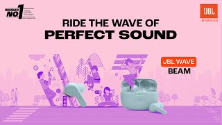 Ride Your Own Wave Of Perfect Sound With JBL Wave Beam 