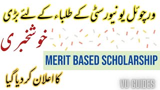 VU Announced Merit Based Scholarship for All Degree Programs/#vu #scholarship