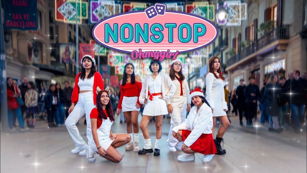 [KPOP IN PUBLIC BARCELONA] OH MY GIRL (오마이걸 ) - Nonstop | Dance cover by SUNRISE CREW